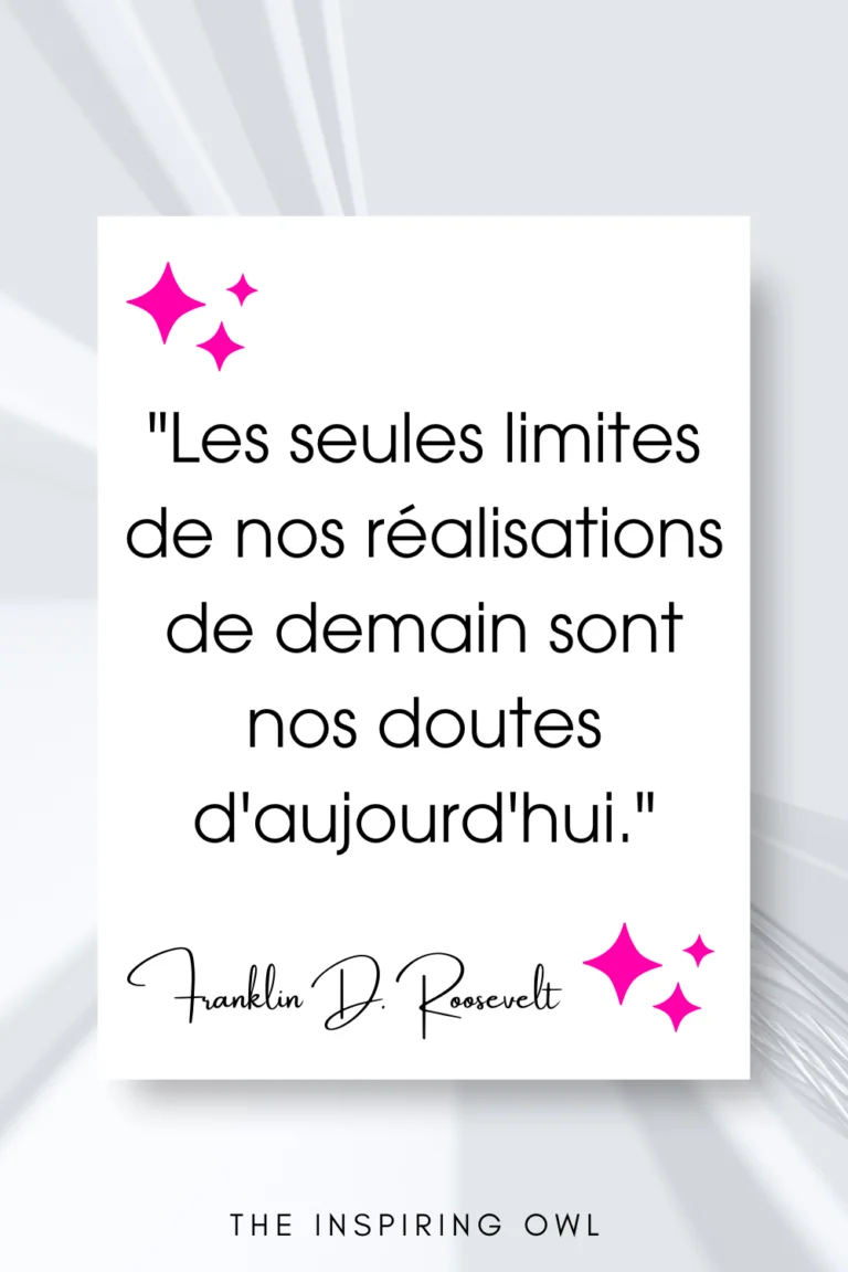 Citation inspirante - Roosevelt